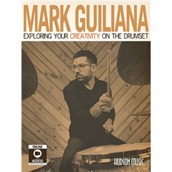 Libro. MARK GUILIANA – EXPLORING YOUR CREATIVITY ON THE DRUMSET