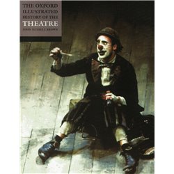 THE OXFORD ILUSTRATED HISTORY OF THE THEATRE