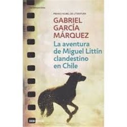 Libro. LAS AVENTURAS DE MIGUEL LITTÍN CLANDESTINO EN CHILE.
