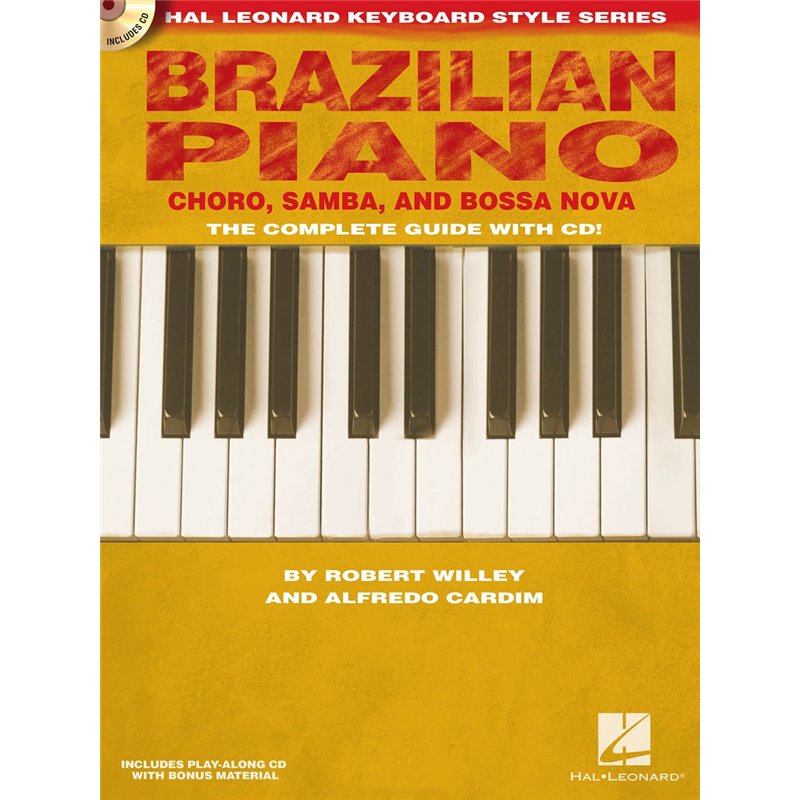 Partitura. BRAZILIAN PIANO - CHORO, SAMBA, AND BOSSA NOVA