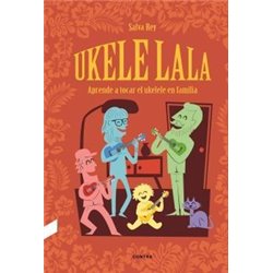 Libro. UKELELE LALA. Aprende a tocar el ukelele en familia