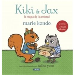 Libro. KIKI & JAX. La magia de la amistad