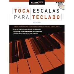 Libro. PRIMER PASO: TOCA ESCALAS PARA TECLADO - Incluye CD