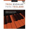 Libro. PRIMER PASO: TOCA ESCALAS PARA TECLADO - Incluye CD