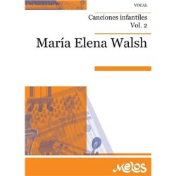 Partitura. CANCIONES INFANTILES VOL. 2 - María Elena Walsh