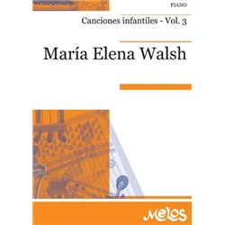 Partitura. CANCIONES INFANTILES VOL. 3 - María Elena Walsh