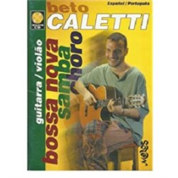 Libro. BOSSA NOVA, SAMBA, CHORO - Beto Caletti (Incluye CD)