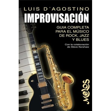 Libro. IMPROVISACIÓN - Guía completa para el músico de Rock, Jazz y Blues