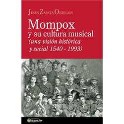 Libro. MOMPOX Y SU CULTURA MUSICAL. (Una visión histórica y social 1540 - 1993)