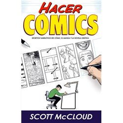 Libro. HACER CÓMICS - Secretos narrativos del cómic, el manga y la novela gráfica