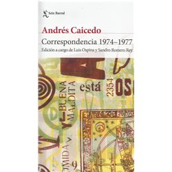 Libro. CORRESPONDENCIA 1974 - 1977 - Andrés Caicedo