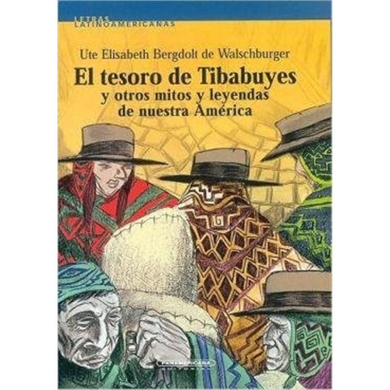 Libro. EL TESORO DE TIBABUYES y otros mitos y leyendas de nuestra América