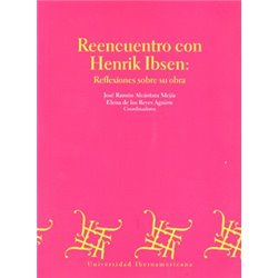 Libro. REENCUENTRO CON HENRIK IBSEN: Reflexiones sobre su obra