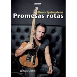 Libro. PROMESAS ROTAS - Bruce Springsteen
