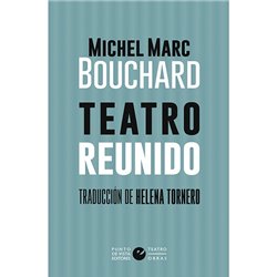 Libro. TEATRO REUNIDO - Michael Marc Bouchard