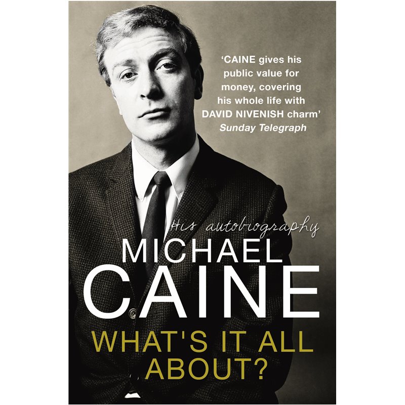 Libro. WHAT'S IT ALL ABOUT? Michael Caine