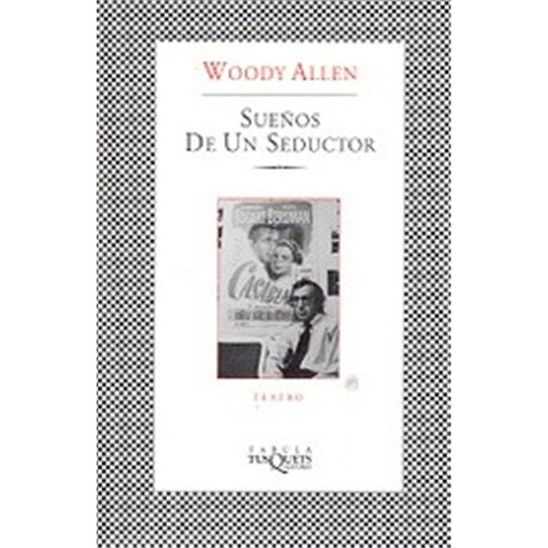 Libro. SUEÑOS DE UN SEDUCTOR - Woody Allen
