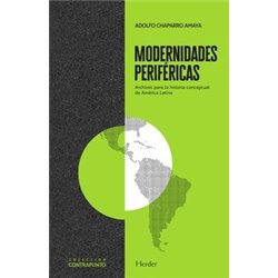 Libro. MODERNIDADES PERIFÉRICAS - Archivos para la historia de América Latina