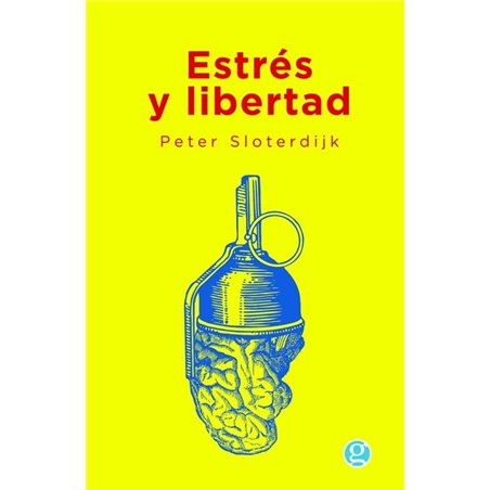 Libro. ESTRÉS Y LIBERTAD - Peter Sloterdijk
