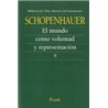 Libro. EL MUNDO COMO VOLUNTAD Y REPRESENTACIÓN. II. Schopenhauer