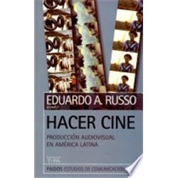 Libro. HACER CINE. Producción audiovisual en América Latina