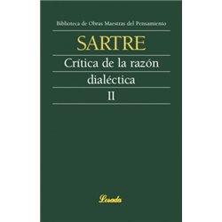 Libro. CRÍTICA DE LA RAZÓN DIALÉCTICA II - Jean-Paul Sartre
