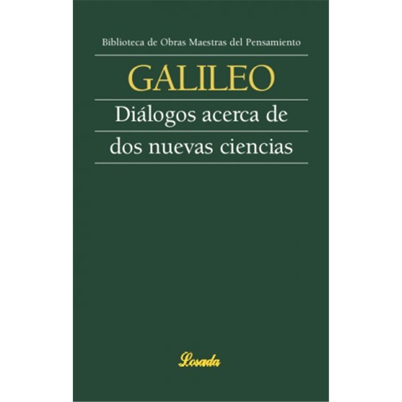 Libro. DIÁLOGOS ACERCA DE DOS NUEVAS CIENCIAS - Galileo Galilei
