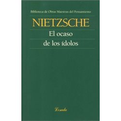Libro. EL OCASO DE LOS ÍDOLOS - Friedrich Nietzsche