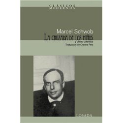 Libro. LA CRUZADA DE LOS NIÑOS Y OTROS CUENTOS - Marcel Schwob