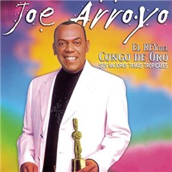 CD. JOE ARROYO. El rey del Congo de Oro