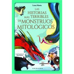 Libro. LAS HISTORIAS MÁS TERRIBLES DE MONSTRUOS MITOLÓGICOS