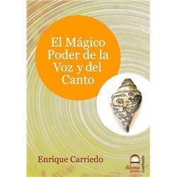 Libro. EL MÁGICO PODER DE LA VOZ Y DEL CANTO