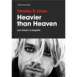 Libro. HEAVIER THAN HEAVEN. Kurt Cobain: la biografía