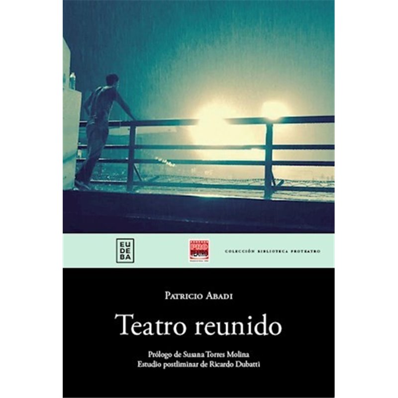 Libro. TEATRO REUNIDO - Patricio Abadi