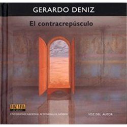 Libro CD. EL CONTRACREPÚSCULO. Gerardo Deniz