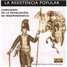 Libro CD - LA RESISTENCIA POPULAR: Canciones de la revolución de independencia