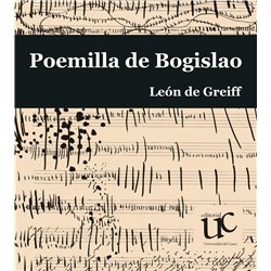 Libro. POEMILLA DE BOGISLAO - León de Greiff