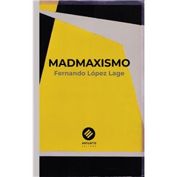 Libro. MADMAXISMO - Fernando López Lage