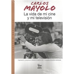 Libro. CARLOS MAYOLO. La vida de mi cine y mi televisión (No incluye DVD)