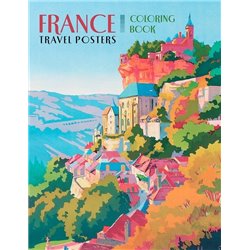 Libro de colorear. France: Travel Posters Coloring Book