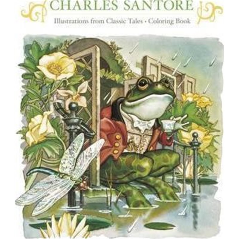 Libro de colorear. Charles Santore. Illustrations from classic tales - Coloring Book