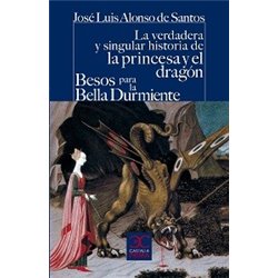Libro. La verdadera y singular historia de la princesa y el dragón - Besos para la Bella Durmiente