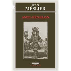 Libro. ANTI-FÉNELON - Jean Meslier