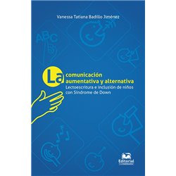 Libro. La comunicación aumentativa y alternativa: lectoescritura e inclusión en niños con síndrome de Down