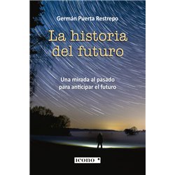 Libro. LA HISTORIA DEL FUTURO