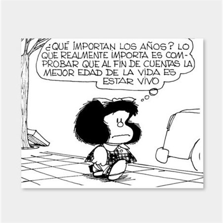 Imán Mafalda. QUÉ IMPORTAN LOS AÑOS
