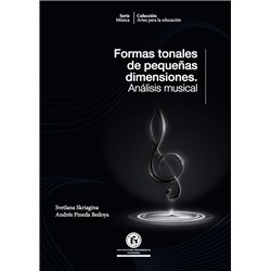 Libro. FORMAS TONALES DE PEQUEÑAS DIMENSIONES: ANÁLISIS MUSICAL