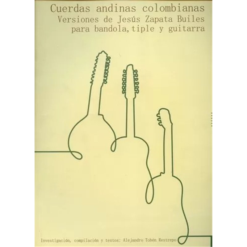 Libro. CUERDAS ANDINAS COLOMBIANAS