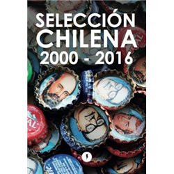 Libro. SELECCIÖN CHILENA 2000-2016