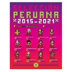 Libro. SELECCIÓN PERUANA. 2015-2021
